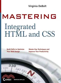 MASTERING INTEGRATED HTML AND CSS