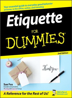 ETIQUETTE FOR DUMMIES, 2ND EDITION