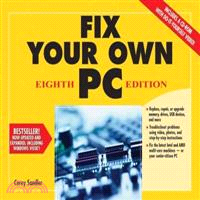 FIX YOUR OWN PC, EIGHTH EDITION
