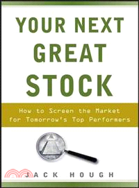 YOUR NEXT GREAT STOCK: HOW TO SCREEN THE M