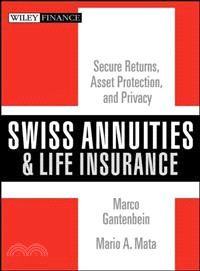 SWISS ANNUITIES AND LIFE INSURANCE: SECURE RETURN