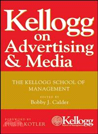 Kellogg On Advertising And Media