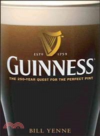 Guinness: The 250-Year Quest For The Perfect Pint