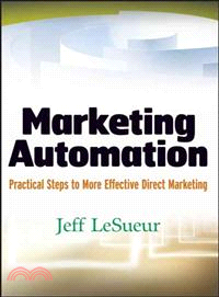 Marketing Automation: Practical Steps To More Effective Direct Marketing