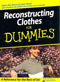 RECONSTRUCTING CLOTHES FOR DUMMIES