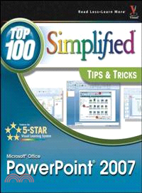 MICROSOFT OFFICE POWERPOINT 2007: TOP 100 SIMPLIF