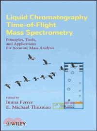 Liquid Chromatography Time-Of-Flight Mass Spectrometry: Principles, Tools, And Applications For Accurate Mass Analysis