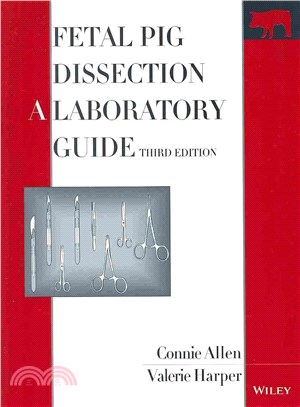 Fetal Pig Dissection:A Laboratory Guide, 5Th Edition
