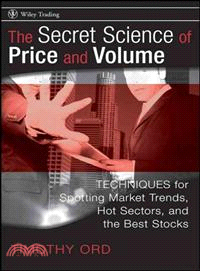 THE SECRET SCIENCE OF PRICE AND VOLUME: TECHNIQUE