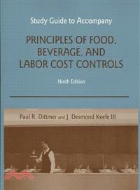 Study Guide To Accompany Principles Of Food, Beverage, And Labor Cost Controls, Ninth Edition