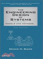 THE ENGINEERING DESIGN OF SYSTEMS: MODELS AND METHODS 2/E