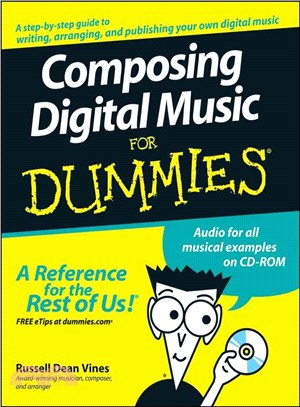 COMPOSING DIGITAL MUSIC FOR DUMMIES