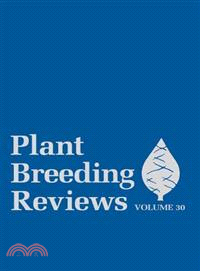 PLANT BREEDING REVIEWS, VOLUME 30