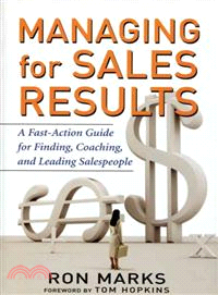 MANAGING FOR SALES RESULTS: A FAST-ACTION