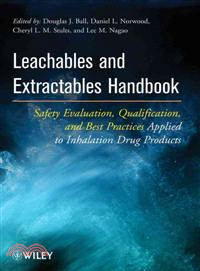 Leachables And Extractables Handbook: Safety Evaluation, Qualification, And Best Practices Applied To Inhalation Drug Products