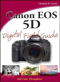 Canon EOS 5D Digital Field Guide