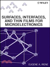 Surfaces, Interfaces, And Thin Films For Microelectronics