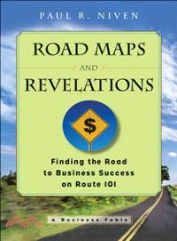 ROADMAPS AND REVELATIONS: FINDING THE ROAD TO BUSINESS SUCCESS ON ROUTE 101