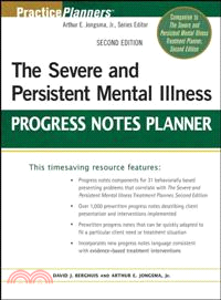 The Severe And Persistent Mental Illness Progress Notes Planner, Second Edition