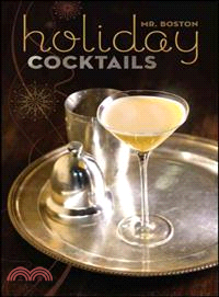 MR. BOSTON: HOLIDAY COCKTAILS