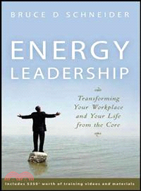 Energy Leadership ─ Transforming Your Workplace and Your Life from the Core