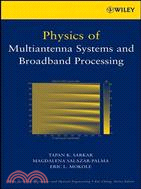 Physics Of Multiantenna Systems And Broadband Processing