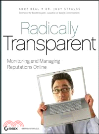 RADICALLY TRANSPARENT: MONITORING AND MANAGING RE