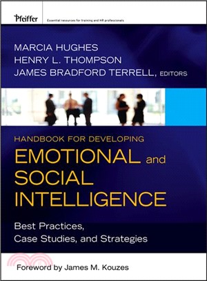 HANDBOOK FOR DEVELOPING EMOTIONAL AND SOCIAL INTELLIGENCE: BEST PRACTICES, CASE STUDIES, AND STRATEGIES