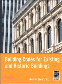 Building Codes for Existing and Historic Buildings