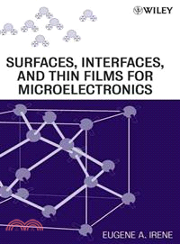 Electronic Material Science & Surfaces, Interfaces, And Thin Films For Microelectronics Set
