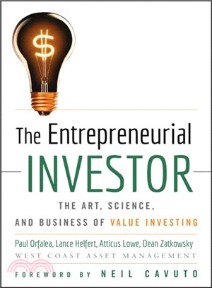 The Entrepreneurial Investor: The Art, Science, And Business Of Value Investing | 拾書所