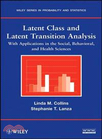 Latent class and latent transition analysis : with applications in the social behavioral, and health sciences