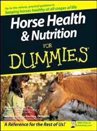 Horse Health & Nutrition For Dummies