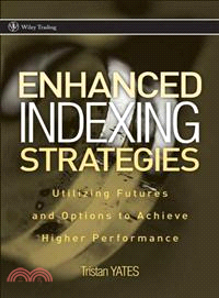 ENHANCED INDEXING STRATEGIES: UTILIZING FUTURES AND OPTIONS TO ACHIEVE HIGHER PERFORMANCE