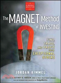 THE MAGNET METHOD OF INVESTING: FIND, TRADE, AND PROFIT FROM EXCEPTIONAL STOCKS