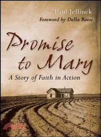 Promise To Mary: A Story Of Faith In Action