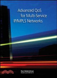ADVANCED QOS FOR MULTI-SERVICE BASED IP/MPLS NETWORKS