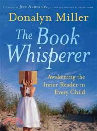 The book whisperer :awakening the inner reader in every child /