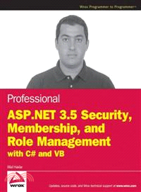 PROFESSIONAL ASP.NET 3.5 SECURITY, MEMBERSHIP, AND ROLE MANAGEMENT WITH C# AND VB