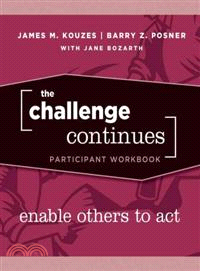 THE CHALLENGE CONTINUES: ENABLE OTHERS TO ACT PARTICIPANT WORKBOOK