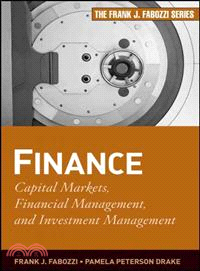 Finance: Capital Markets, Financial Management, And Investment Management