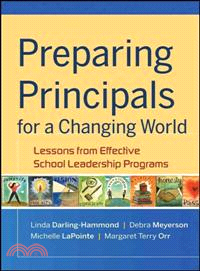 Preparing Principals for a Changing World ─ Lessons from Effective School Leadership Programs