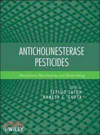 Anticholinesterase Pesticides: Metabolism, Neurotoxicity, And Epidemiology