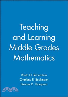 Teaching and Learning Middle Grades Mathematics