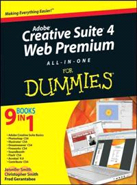 ADOBE CREATIVE SUITE 4 WEB PREMIUM ALL-IN-ONE FOR DUMMIES(R)