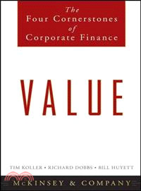 Value: The Four Cornerstones Of Corporate Finance