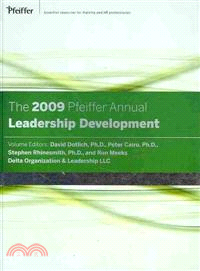 2009 PFEIFFER ANNUAL: LEADERSHIP DEVELOPMENT AND MANAGEMENT DEVELOPMENT