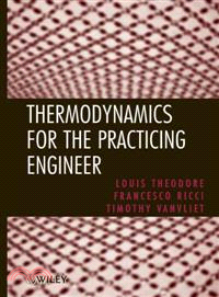 Thermodynamics For The Practicing Engineer