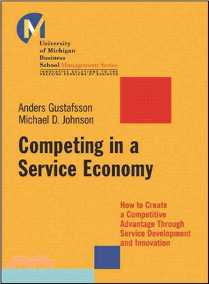 Competing In A Service Economy: How To Create A Competitive Advantage Through Service Development And Innovation