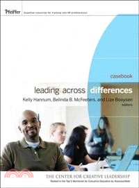 Leading Across Differences: Cases And Perspectives (Casebook)